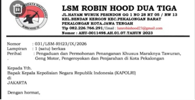 LSM Robin Hood 23 Kirim Surat ke Kapolri, 12 Tembusan ke Pemerintah Pusat soal Keamanan Pekalongan